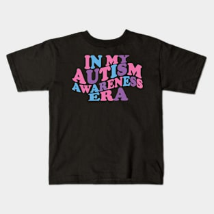 IN MY AUTISM AWARENESS ERA Kids T-Shirt